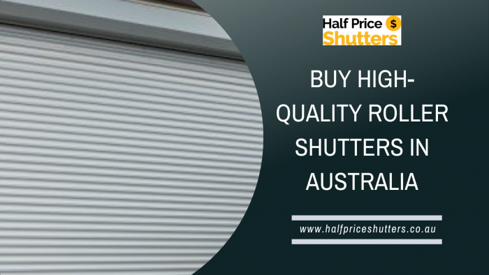 Buy High-Quality Roller Shutters in Australia