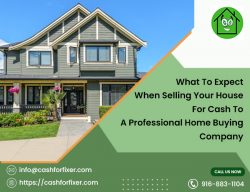 What To Expect When Selling Your House For Cash To A Professional Homebuying Company