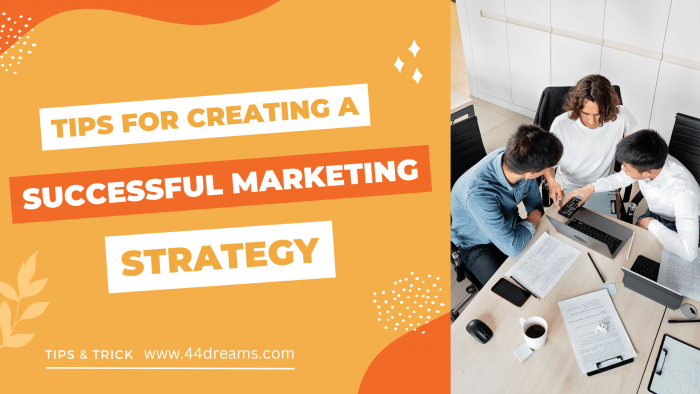 How to Create a Successful Marketing Strategy?