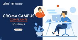 Top Class Croma Campus Complaints Solution Provider Team