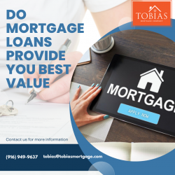 Do Mortgage Loans Provide You Best Value