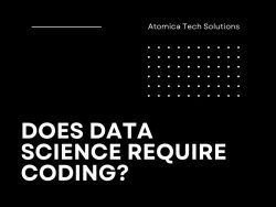 Does Data Science require coding?