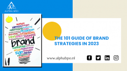 The 101 Guide of Brand Strategies in 2023 – Alpha BPO