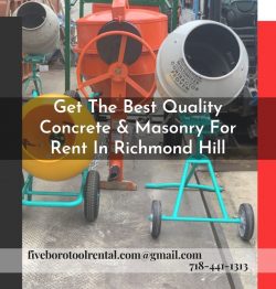 Get The Best Quality Concrete & Masonry For Rent In Richmond Hill.