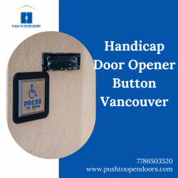 Handicap Door Opener Button | Vancouver