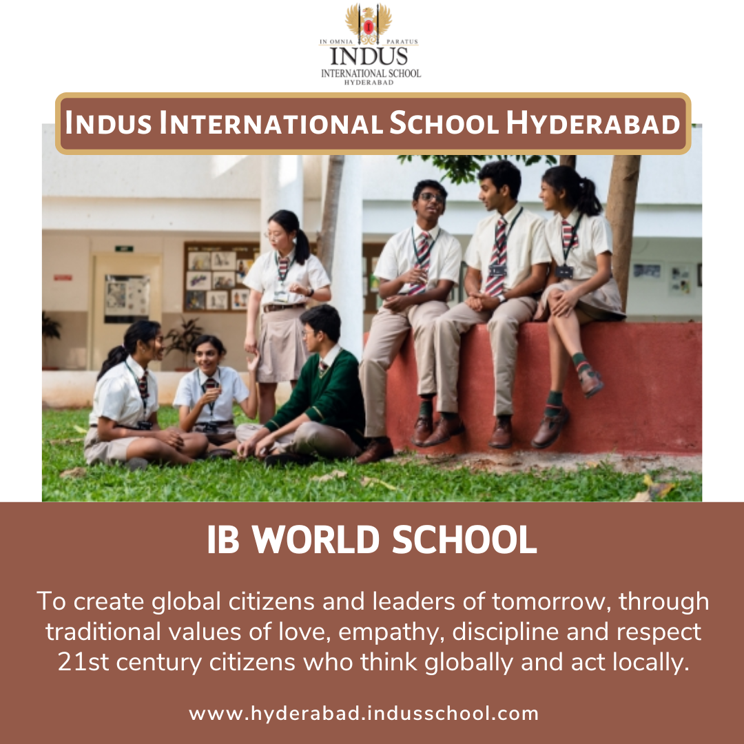 Indus International School Hyderabad The Best International School in