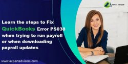 What is QuickBooks Error PS038 & How to Resolve It?