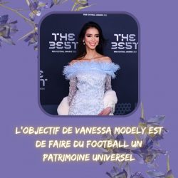 L’objectif de Vanessa Modely est de faire du football un patrimoine universel