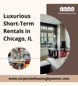Luxurious Short-Term Rentals in Chicago, IL