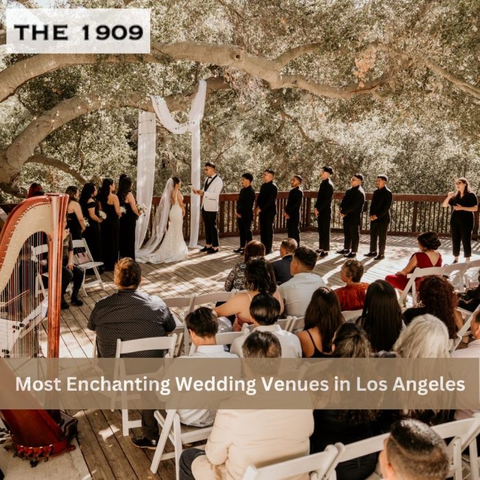 Most Enchanting Wedding Venues in Los Angeles