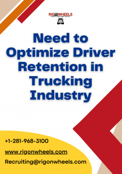 Need to Optimize Driver Retention in Trucking Industry