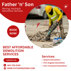 Port Townsend Demolition Services Near me – Father ‘n’ Son