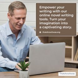 Uncover Your Inner Novelist with the Best Tools for Novel Writing