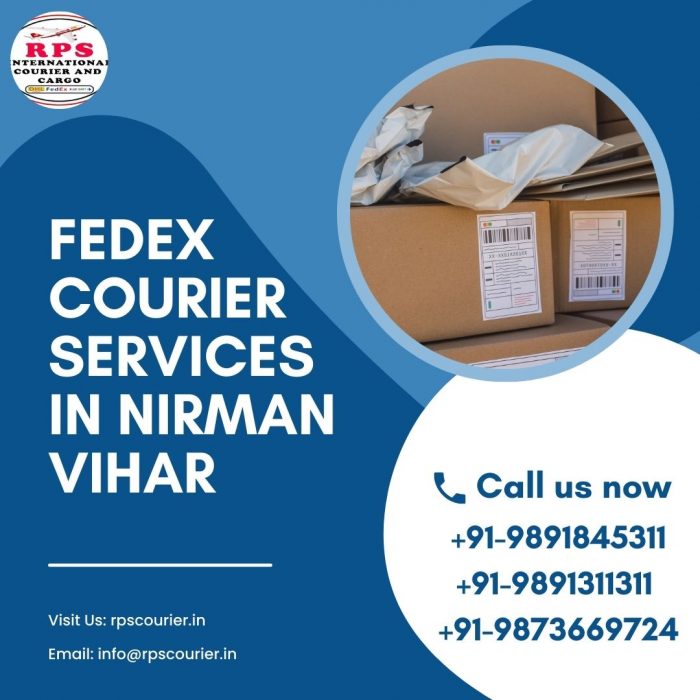 Fast and Dependable FedEx Courier Services in Nirman Vihar, Delhi
