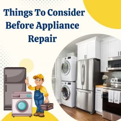 Things To Consider Before Appliance Repair