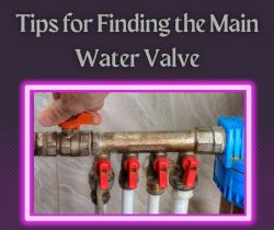 Tips for Finding the Main Water Valve