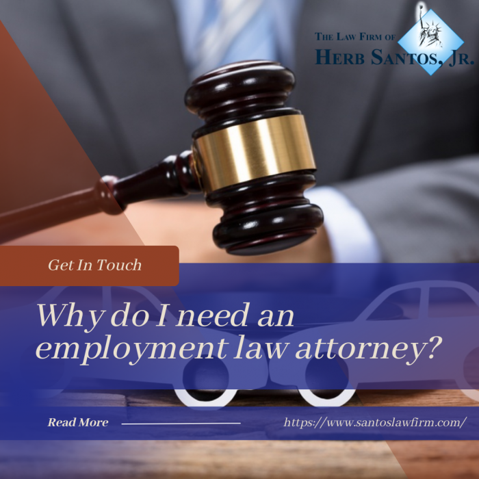 Why do I need an employment law attorney?