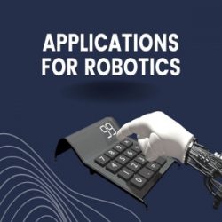 Applications for Robotics