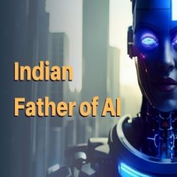 Indian Father of AI