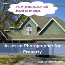 Assessor Photographer for Property