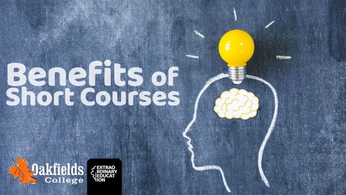 Benefits of Short courses – Oakfields College