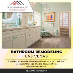 Best Bathroom Remodeling Las Vegas with Newton Construction