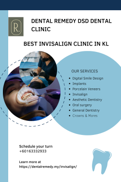 How To Find The Best Invisalign Clinic In KL?