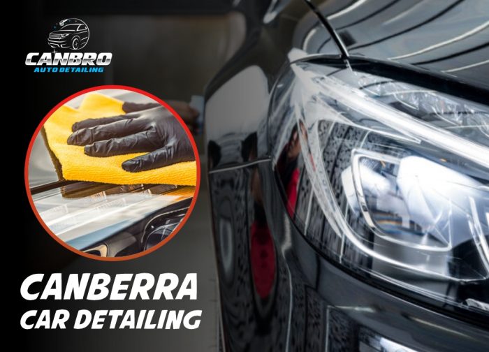 Know About Two Types Of Car Detailing Service At Canberra Canbro