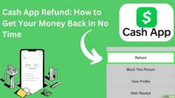 Cash App Refund: How to Get Your Money Back in No Time