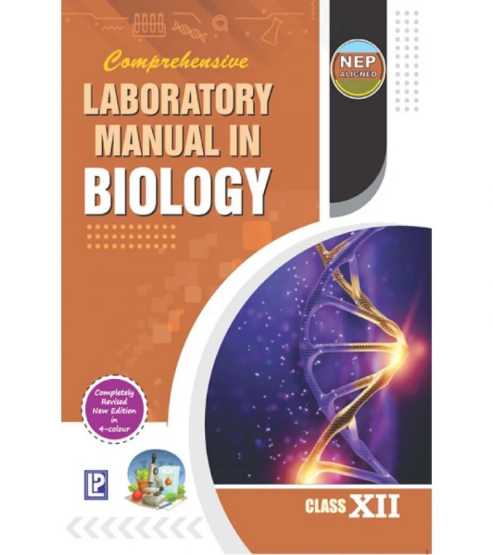 Comprehensive Lab Manual Biology Class 12 | Latest Edition