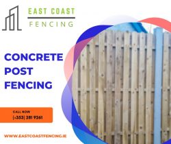 Concrete Post Fencing – East Coast Fencing