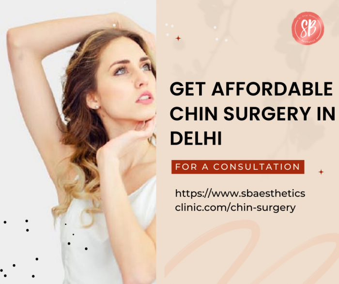 Get Affordable Chin Surgery in Delhi at SB Aesthetics