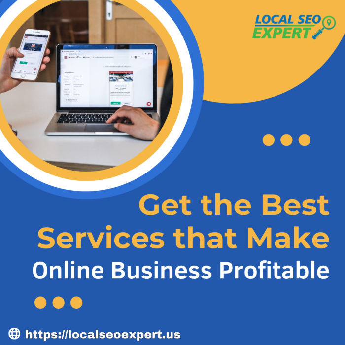 Get the Best Services that Make Online Business Profitable