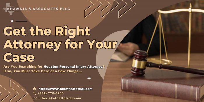 Get the Right Attorney for Your Case