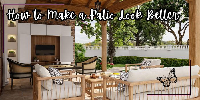 How to Improve the Appearance of a Patio