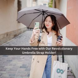 Keep Your Hands Free with Our Revolutionary Umbrella Strap Holder!