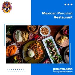 Mexican Peruvian Restaurant Near You