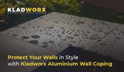 Protect Your Walls in Style with Kladworx Aluminium Wall Coping