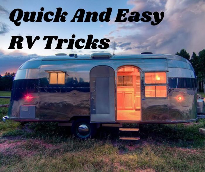 Quick and Easy RV Tricks