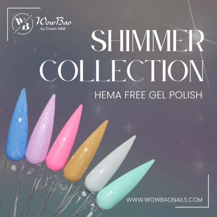 Shimmer COLLECTION – Hema Free Gel Polish- WowBao Nails