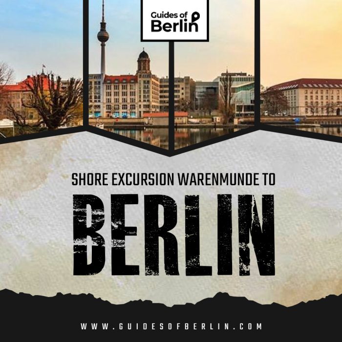 Discover the Best of Berlin on a Shore Excursion from Warnemunde with Guides of Berlin