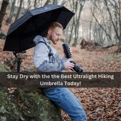 Stay Dry with the the Best Ultralight Hiking Umbrella Today!