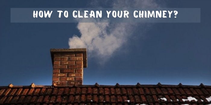 Steps to Clean Your Chimney