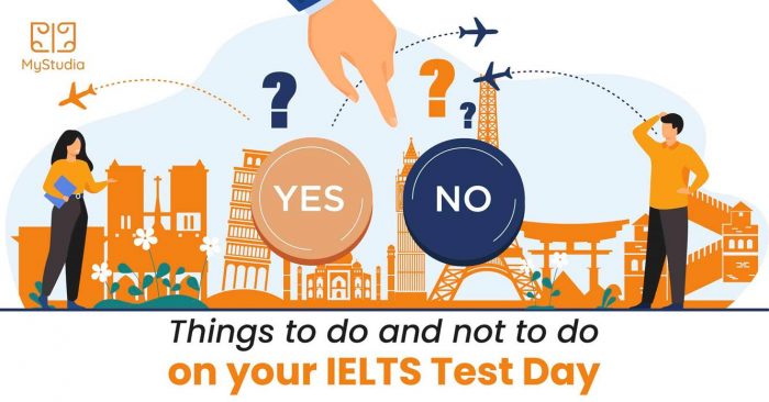 Things to do and not to do on your IELTS Test Day
