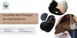 Unveil the Best Therapy for Grief and Loss