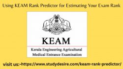 Using KEAM Rank Predictor for Estimating Your Exam Rank