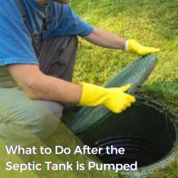 What Happens After When Septic Tank is Pumped