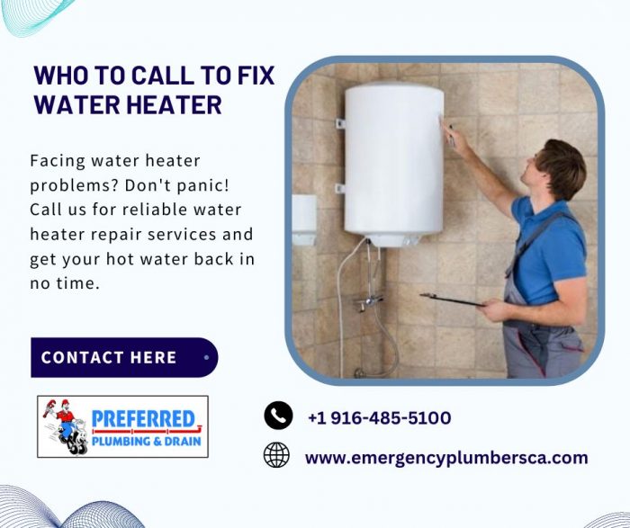 Who to Call to Fix Water Heater