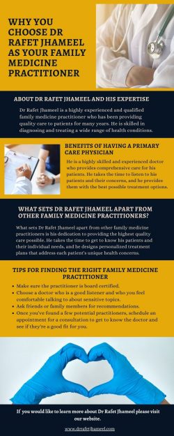 Why You Choose Dr Rafet Jhameel as Your Family Medicine Practitioner