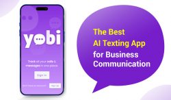 Yobi – The Best AI Texting App for Business Communication